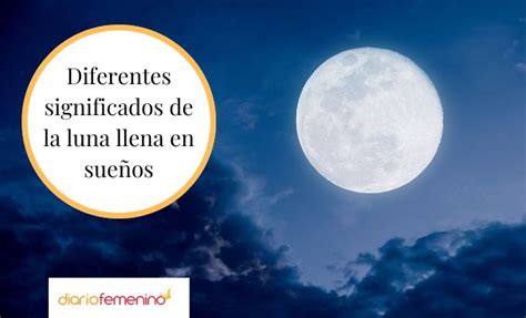 Que Significa So Ar Con La Luna Llena Blanca Sale Dakora Co