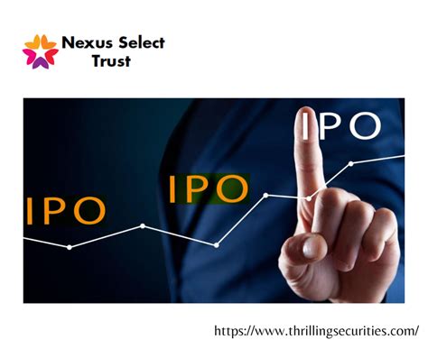 Nexus Select Trust Reit Ipo Thrilling Securities Private Limited