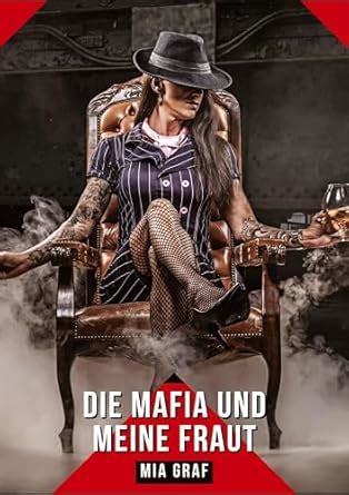mafia und meine frau Geschichten mit explizitem Sex für Erwachsene