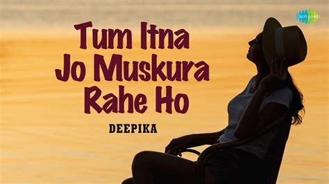 Tum Itna Jo Muskura Rahe Ho Deepika Ghazal Saregama Open Stage