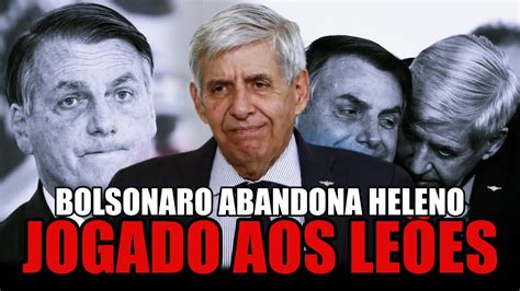 Jair Bolsonaro Abandona General Heleno E Diz Que Responsabilidade Sobre