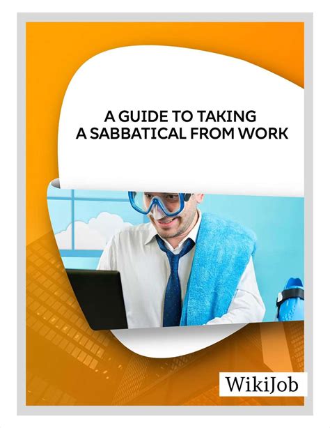 Why & How to Take a Sabbatical from Work A Guide Free Article