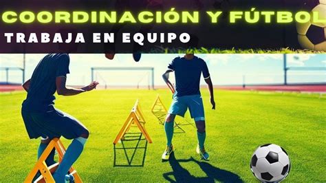 Coordinación y Trabajo en Equipo en el 2 contra 2 para Fútbol Base