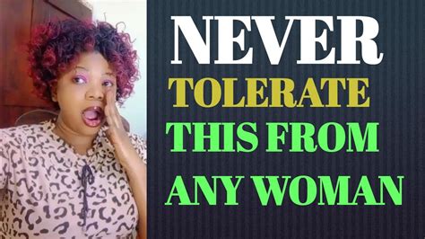 5 Things You Should Never Tolerate From A Woman Themenslovezone