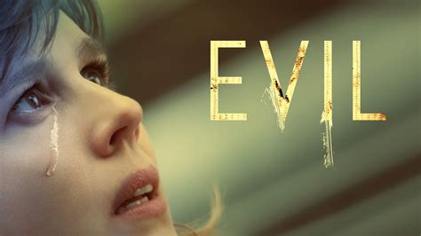 Watch Evil · Season 1 Full Episodes Online - Plex