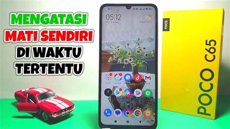 Cara Mengatasi HP Mati Sendiri Di Waktu Tertentu Xiaomi Poco C65 YouTube