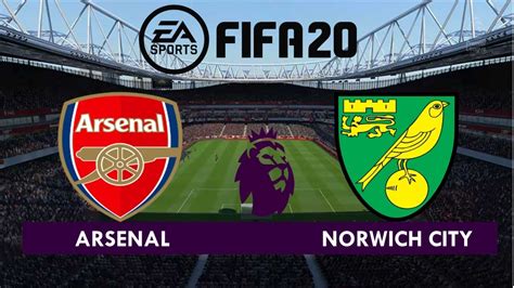 Arsenal Vs Norwich City L Premier League 2019 20 L Matchday 32 L Fifa