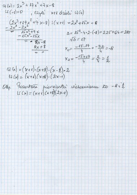 Liczba 1 Jest Pierwiastkiem Wielomianu W X 2x 3 17x 2 7x 8 Wyznacz