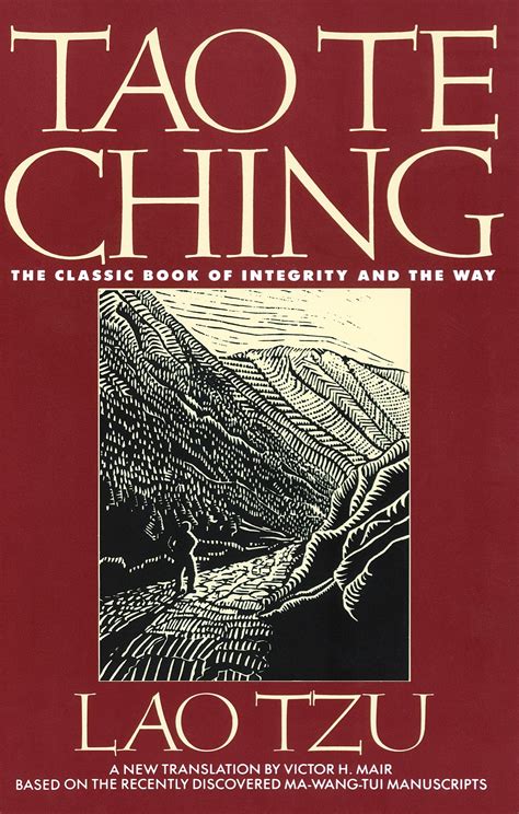 Tao Te Ching The Classic Book Of Integrity And The Way