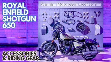 Royal Enfield Shotgun 650 Accessories Gma And Riding Gear Options Youtube