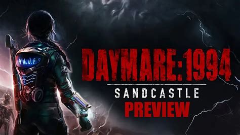 Daymare Sandcastle Preview Gameplay Walkthrough Youtube