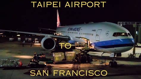 China Airlines Taipei To San Francisco Majo Travel Youtube