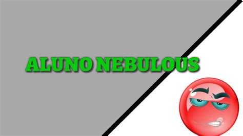 INTRO PRA ALUNO NEBULOUS LEIA DESCRIÇÃO YouTube