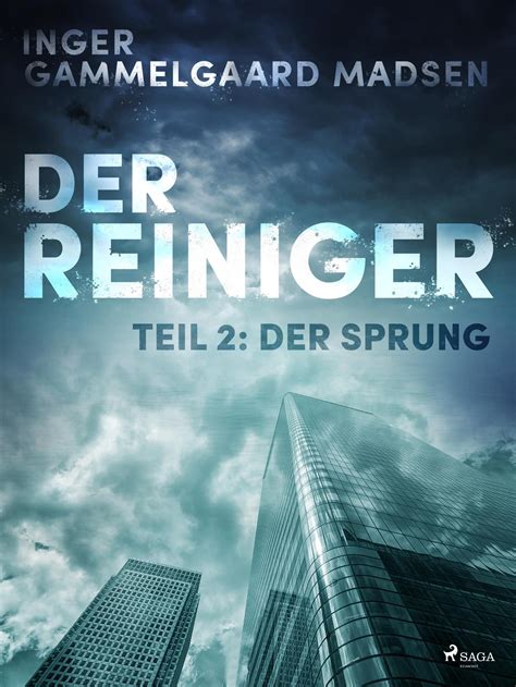 Der Reiniger Teil 2 Der Sprung Inger Gammelgaard Madsen читать