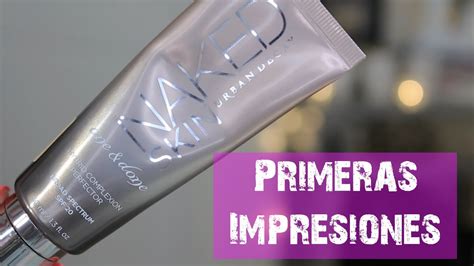 Urban Decay Naked Skin One Done Primeras Impresiones Youtube