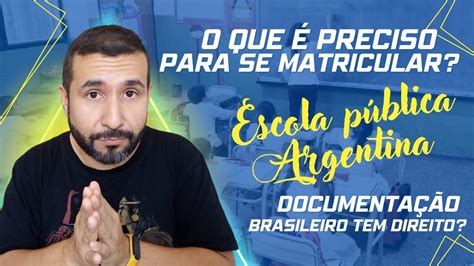 Escola P Blica Na Argentina Como Matricular Seu Filho Na Escola