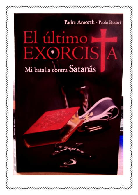 Amorth Gabriele El Ultimo Exorcista Mi Batalla Contra Satanas Con