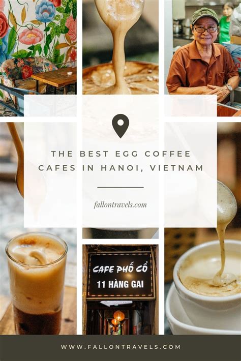 Egg Coffee Hanoi Best Old Quarter Cafes For Vietnamese Egg Coffee