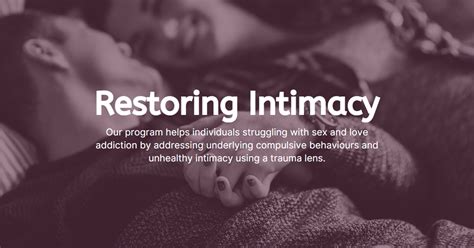 Restoring Intimacy Sex And Love Addiction Jacs Toronto