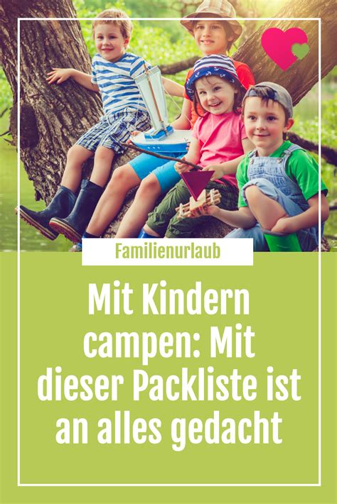 Campingurlaub Mit Kindern Camping Packliste Packliste Camping