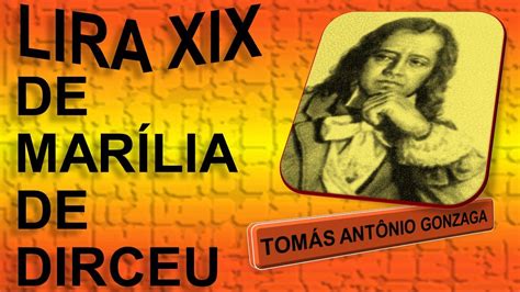 Poesia LIRA XIX MARÍLIA DE DIRCEU Tomás Antônio Gonzaga YouTube