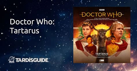 Doctor Who: Tartarus · TARDIS Guide