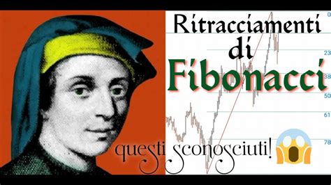 Ritracciamenti Di Fibonacci Questi Sconosciuti YouTube