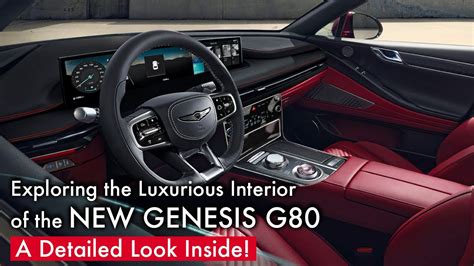 The New Genesis G80 Exploring The Luxurious Interior A Detailed Look