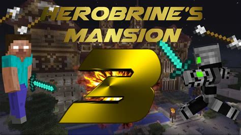 Minecraft Herobrine S Mansion Episode 3 YouTube