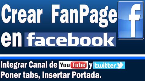 Como Crear Un Fanpage En Facebook Crear Pagina De Fan Page Gratis