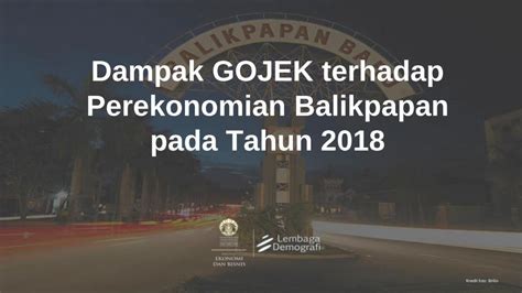 PDF Dampak GOJEK Terhadap Perekonomian Balikpapan Pada Mitra GO