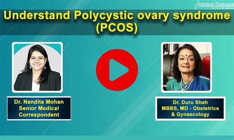 Insights Into Polycystic Ovary Syndrome PCOS Ft Dr Duru Shah MD