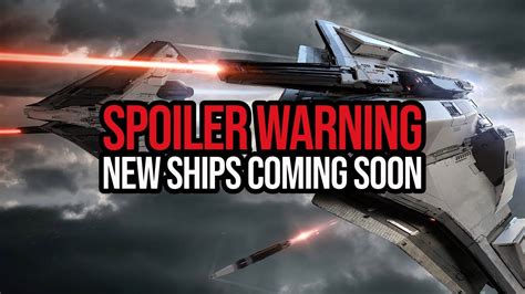 Star Citizen Ships Coming Soon Spoiler Warning Rumors Leaks