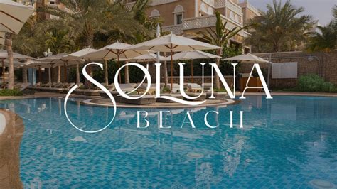 Soluna Beach Club On Privilee Youtube