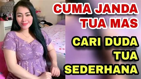 Janda Tua Cari Duda Tua 60 65thn Janda Cari Jodoh Janda Cari Jodoh