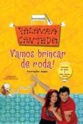 Livro Vamos Brincar De Roda De Palavra Cantada Suppa