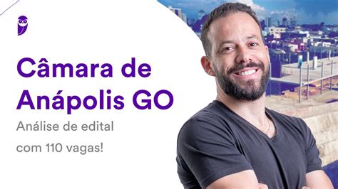 Câmara de Anápolis GO Análise de edital 110 vagas YouTube