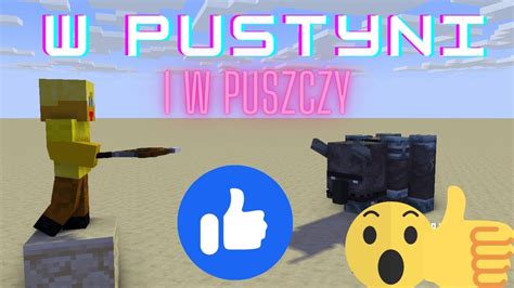 W Pustyni I W Puszczy W Minecraft YouTube