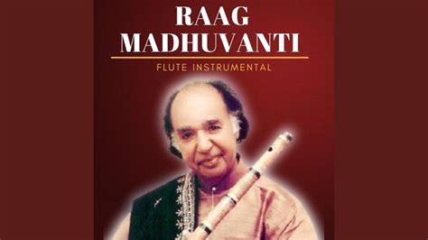 Raag Madhuvanti Flute Instrumental Youtube