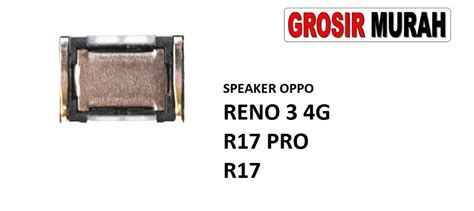 Speaker Oppo Reno 3 4g R17 Pro R17 Toko Librajaya Toko Librajaya