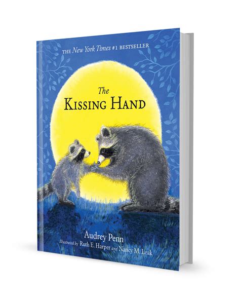 The Kissing Hand by Audrey Penn – The Path to Kindergarten Starts Here