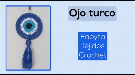 Ojo Turco Crochet De 10 Cm De Diametro YouTube