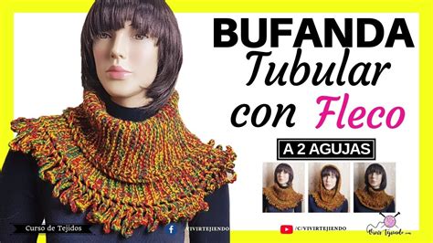 Bufanda Tubular Con Fleco A Agujas Tejiendo Bufanda Con Flecos Paso