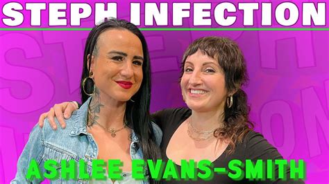 Ashlee Evans Smith UFC Steph Infection W Steph Tolev Ep 86 YouTube