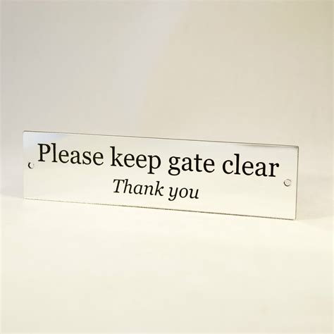 Please Keep Gate Clear Plastic Sign Laser Engraved Home Store Fence