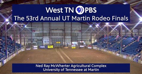 West TN PBS Specials | 53rd Annual UT Martin College Rodeo Finals | PBS