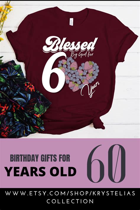 Blessed By God For 60 Years Happy 60th Birthday Shirt 60 Years Birthday Tee 60th Birthday