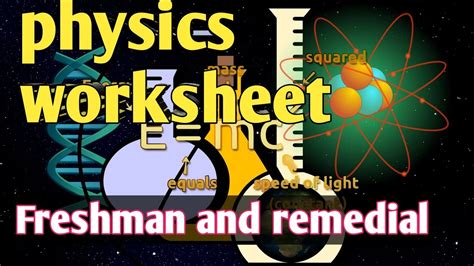 Freshman And Remedial Physics Worksheets Freshman Physics Remedial