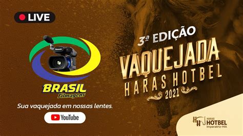 3ª VAQUEJADA DO PARQUE E HARAS HOTBEL IMPERATRIZ MA YouTube