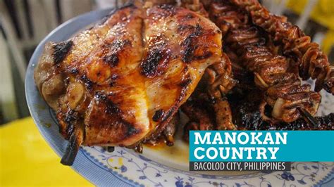 Manokan Country Where To Eat Chicken Inasal In Bacolod City